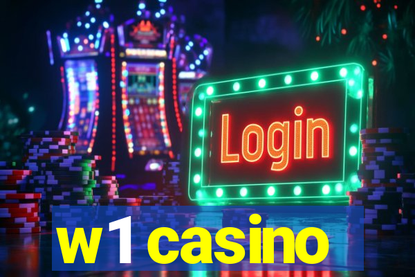 w1 casino